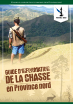 Guide d'information de la CHASSE en province Nord