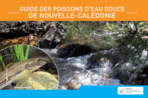 Guide des poissons d'eau douce de Nouvelle-Calédonie